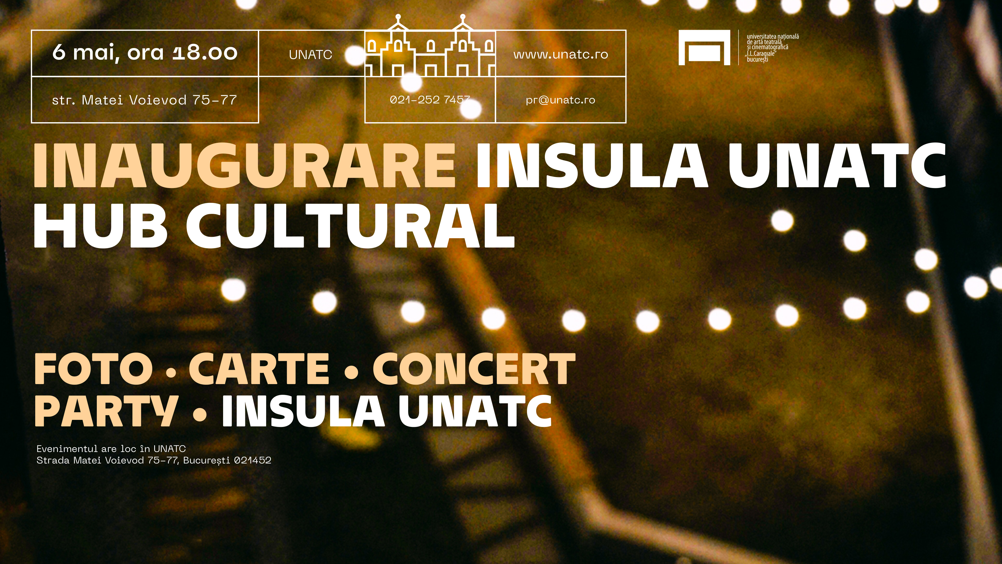 Inaugurare Insula UNATC - Hub Cultural