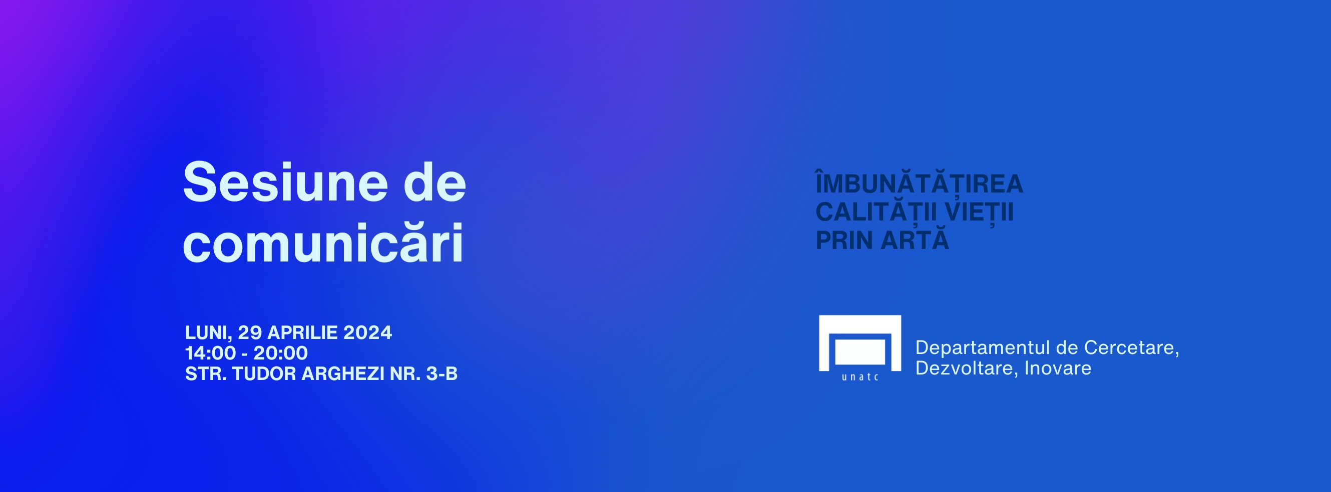 SESIUNE DE COMUNICĂRI - Îmbunătățirea calității vieții prin artă
